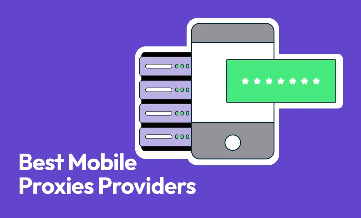 TOP 10 Best Mobile (4G, 5G) Proxies Providers