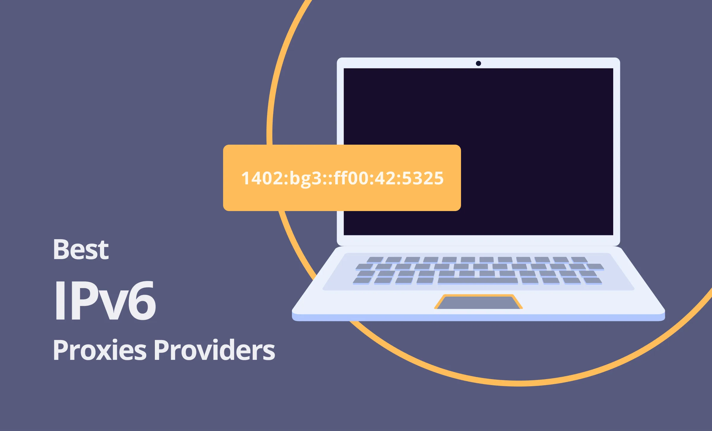 TOP 10 Best IPv6 Proxies Providers to Buy