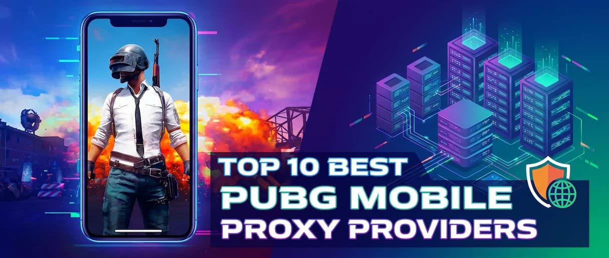 Comparison of PUBG Mobile proxy servers to fix lag and access restricted game regions.
